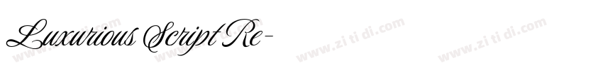 Luxurious Script Re字体转换
